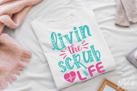 Download Livin the Scrub Life Svg - Scrub Collection