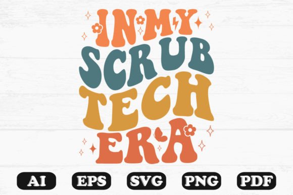 Download In My Scrub Tech Era Retro Wavy Svg - Premium Resources